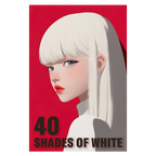 40 Shades of white
