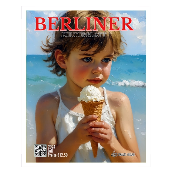 BERLINER KULTURBLATT: 2024-7 Juli