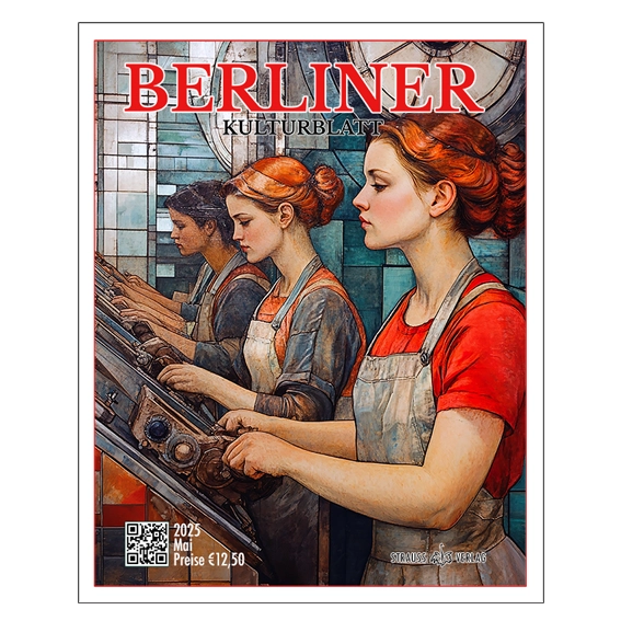 BERLINER KULTURBLATT: 2025-5 Mai
