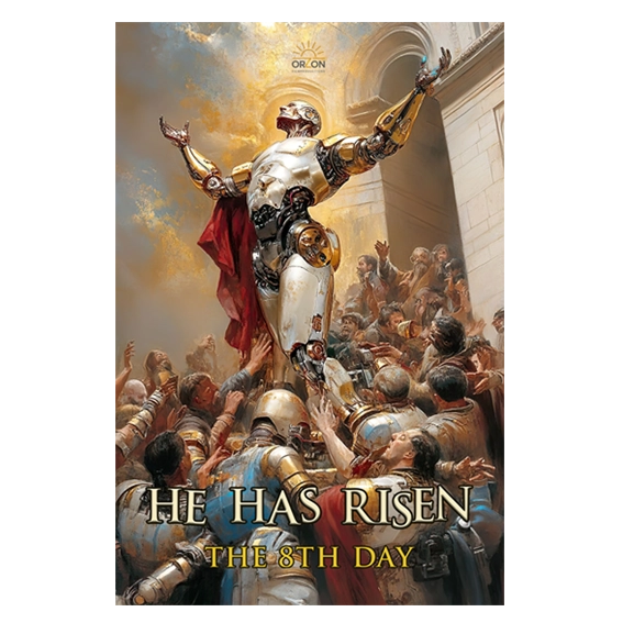 He has risen (on the 8th day)
